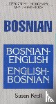 Kroll, Susan - Bosnian-English/English-Bosnian Dictionary and Phrasebook