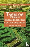 Rubino, Carl, Tan Llenado, Maria Gracia - Tagalog-English/English-Tagalog Standard Dictionary