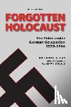 Lukas, Richard, Davies, Norman - Forgotten Holocaust, Third Edition