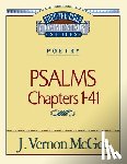 McGee, J. Vernon - Thru the Bible Vol. 17: Poetry (Psalms I-41): 17