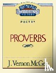 McGee, J. Vernon - Thru the Bible Vol. 20: Poetry (Proverbs): 20