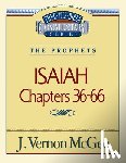 McGee, J. Vernon - Thru the Bible Vol. 23: The Prophets (Isaiah 36-66): 23