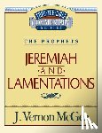 McGee, J. Vernon - Thru the Bible Vol. 24: The Prophets (Jeremiah/Lamentations): 24