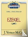 McGee, J. Vernon - Thru the Bible Vol. 25: The Prophets (Ezekiel): 25