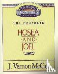 McGee, J. Vernon - Thru the Bible Vol. 27: The Prophets (Hosea/Joel): 27