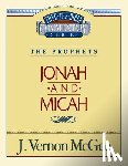 McGee, J. Vernon - Thru the Bible Vol. 29: The Prophets (Jonah/Micah): 29