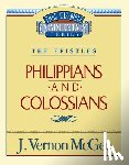 McGee, J. Vernon - Thru the Bible Vol. 48: The Epistles (Philippians/Colossians): 48
