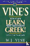 Vine, W. E. - Vine's Learn New Testament Greek