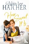Hatcher, Robin Lee - How Sweet It Is