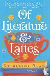 Reay, Katherine - Of Literature and Lattes