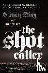 Diaz, Casey - The Shot Caller