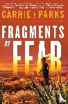 Parks, Carrie Stuart - Fragments of Fear