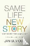 Silvious, Jan - Same Life, New Story