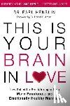 Henslin, Dr. Earl - This is Your Brain in Love