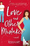 Kate, Jessica - Love and Other Mistakes
