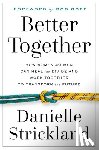 Strickland, Danielle - BETTER TOGETHER