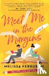 Ferguson, Melissa - Meet Me in the Margins
