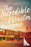 Dietrich, Sean - The Incredible Winston Browne