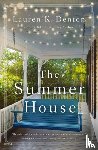 Denton, Lauren K. - The Summer House