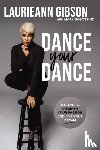 Gibson, Laurieann - Dance Your Dance