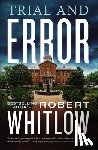 Whitlow, Robert - Trial and Error