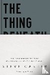 Carter, Steve - The Thing Beneath the Thing