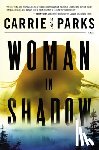 Parks, Carrie Stuart - Woman in Shadow
