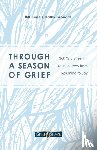 Dunn, Bill, Leonard, Kathy - Through a Season of Grief