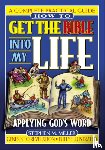 Stephen M. Miller - How To Get the Bible Into My Life
