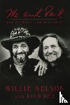 Nelson, Willie - Me and Paul: Untold Stories of a Fabled Friendship