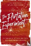 Jacobson, Lisa, Masonheimer, Phylicia - The Flirtation Experiment