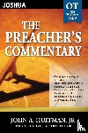 Huffman, John A. - The Preacher's Commentary - Vol. 06: Joshua