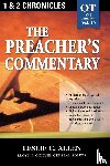 Allen, Leslie C. - The Preacher's Commentary - Vol. 10: 1 and 2 Chronicles