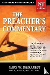 Demarest, Gary W. - The Preacher's Commentary - Vol. 32: 1 and 2 Thessalonians / 1 and 2 Timothy / Titus