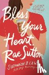Lewis, Susannah B. - Bless Your Heart, Rae Sutton