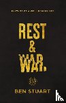 Stuart, Ben - Rest and War