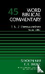 Kim, Dr. Seyoon, Bruce, F. F. - 1 and 2 Thessalonians, Volume 45