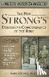 Strong, James - The New Strong's Exhaustive Concordance of the Bible