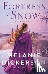 Dickerson, Melanie - Fortress of Snow: A Dericott Tale
