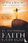 Walsh, Sheila - Extraordinary Faith Study Guide