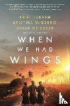 Lawhon, Ariel, McMorris, Kristina, Meissner, Susan - When We Had Wings