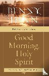Hinn, Benny - Good Morning, Holy Spirit