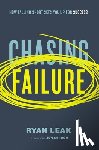 Leak, Ryan - Chasing Failure