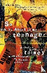 Rainey, Dennis, Rainey, Barbara - So You're About to Be a Teenager