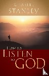 Stanley, Charles F. - How to Listen to God