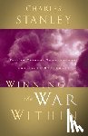 Stanley, Charles F. - Winning the War Within