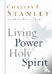 Stanley, Charles F. - Living in the Power of the Holy Spirit
