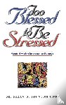 Cook, Suzan D. Johnson - Too Blessed to Be Stressed