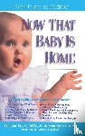 Sears, M.D. William, Sears, Martha - Now That Baby Is Home