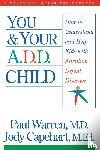 Warren, Paul, Capehart, Jody - You and Your A.D.D. Child